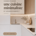 Cuisine minimaliste avec plans de travail dégagés et rangements intégrés, illustrant le désencombrement.
