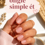 Idées d'ongles simples et élégants pour une manucure tendance.