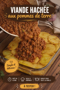 Recette de viande hachée aux pommes de terre, un plat réconfortant.