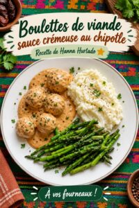 Boulettes de viande crémeuses au chipotle servies dans un plat convivial