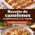 Recette de canelones à la viande, préparés avec amour