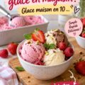 Dessert fait maison : glace rapide et délicieuse à la fraise