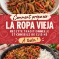 Plat de ropa vieja traditionnel servi avec des légumes et du riz.